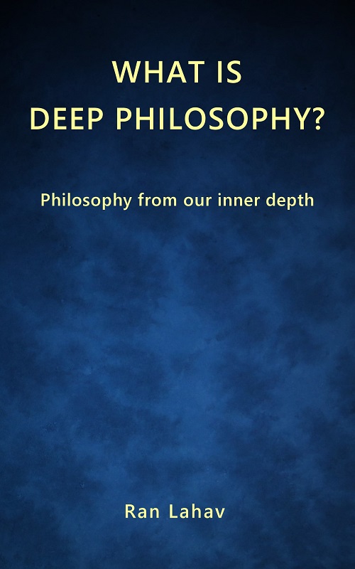 What is Deep Philosophy? (2021)